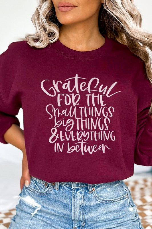 Grateful Small Things Big Things Sweatshirt -14 colors- Cali Boutique